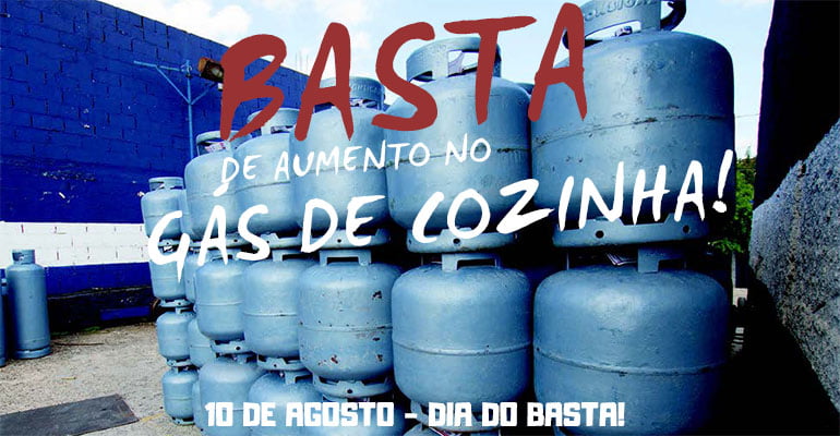 10 DE AGOSTO: Dia do basta de aumento no gás de cozinha! | Intersindical